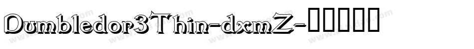 Dumbledor3Thin-dxmZ字体转换