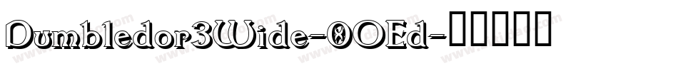 Dumbledor3Wide-0OEd字体转换
