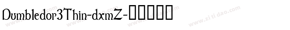 Dumbledor3Thin-dxmZ字体转换