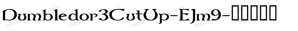 Dumbledor3CutUp-EJm9字体转换