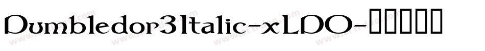 Dumbledor3Italic-xLDO字体转换