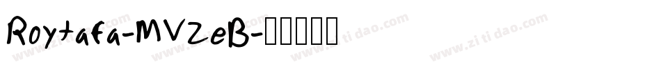 Roytafa-MVZeB字体转换