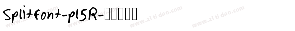 Splitfont-pl5R字体转换