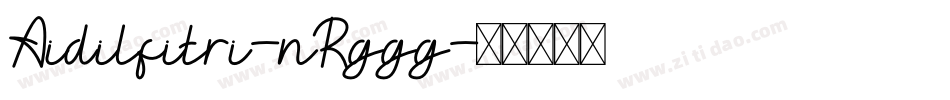Aidilfitri-nRggg字体转换