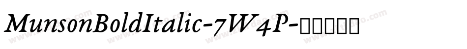 MunsonBoldItalic-7W4P字体转换