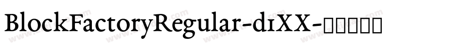 BlockFactoryRegular-d1XX字体转换