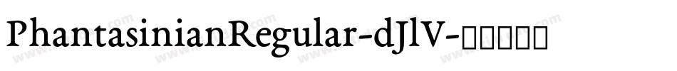 PhantasinianRegular-dJlV字体转换