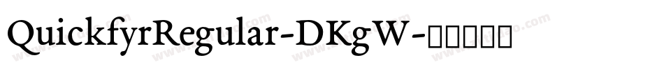QuickfyrRegular-DKgW字体转换