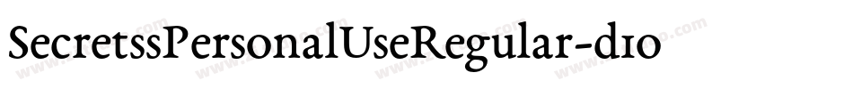 SecretssPersonalUseRegular-d1oK字体转换 SecretssPersonalUseRegular-d1oK字体转换