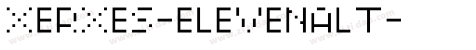 XERXES-ELEVENALT字体转换