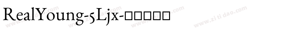 RealYoung-5Ljx字体转换