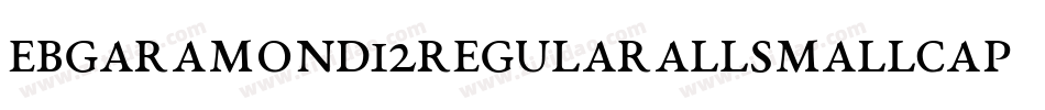 EbGaramond12RegularAllSmallcaps-PpOZ字体转换