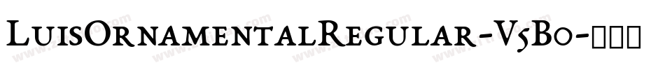 LuisOrnamentalRegular-V5B0字体转换