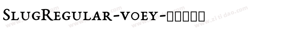 SlugRegular-v0ey字体转换