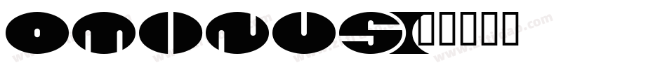 Ominus字体转换