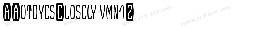 AAutoyesClosely-vmn4Z字体转换