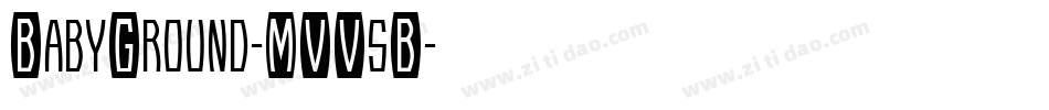 BabyGround-MVV5B字体转换