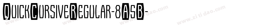 QuickCursiveRegular-8A5B字体转换