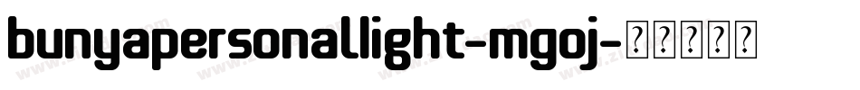 BunyaPersonalLight-mGoj字体转换
