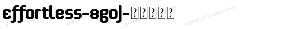 Effortless-8gOJ字体转换