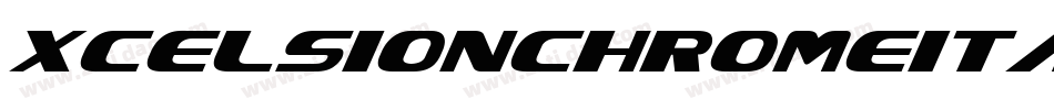 XcelsionChromeItalicItalic-gzw6字体转换