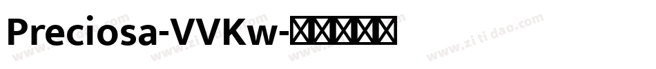 Preciosa-VVKw字体转换