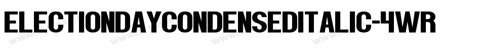 ElectionDayCondensedItalic-4wRW字体转换