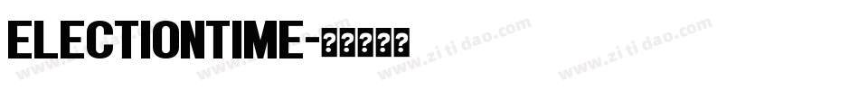 ElectionTime字体转换