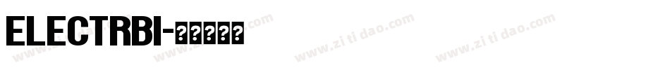electrbi字体转换