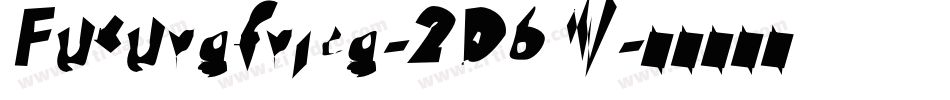 Futurafrica-2D6W字体转换 Futurafrica-2D6W字体转换