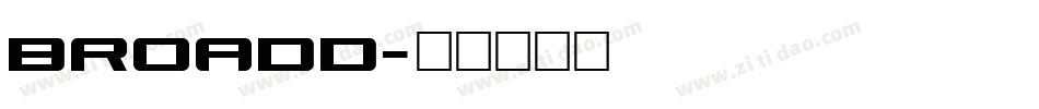 BROADD字体转换