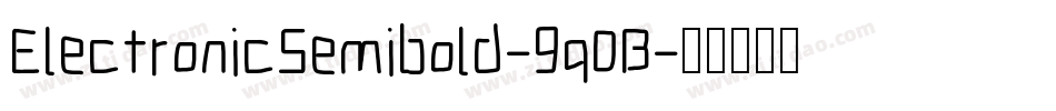 ElectronicSemibold-9q0B字体转换
