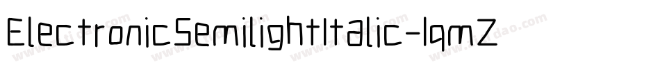 ElectronicSemilightItalic-1qmZ字体转换