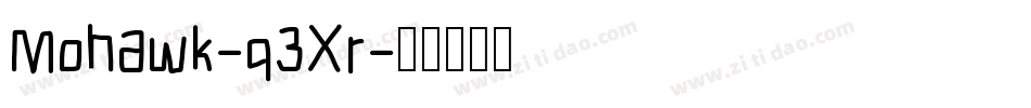 Mohawk-q3Xr字体转换