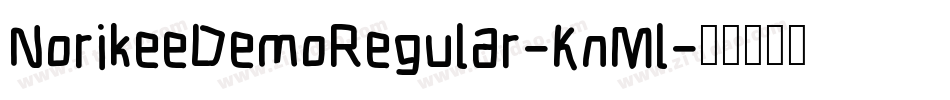 NorikeeDemoRegular-KnMl字体转换