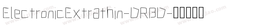 ElectronicExtrathin-DRBD字体转换