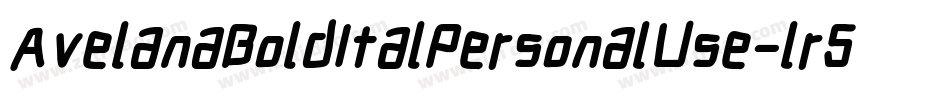 AvelanaBoldItalPersonalUse-lr5Z字体转换