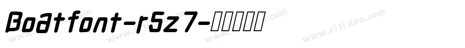 Boatfont-r5z7字体转换