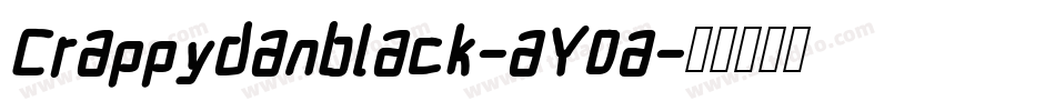 Crappydanblack-aY0a字体转换