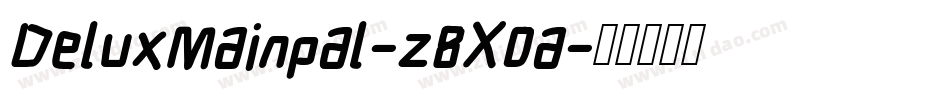 DeluxMainpal-z8X0a字体转换