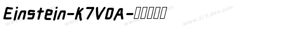 Einstein-K7V0A字体转换