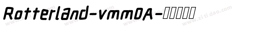 Rotterland-vmm0A字体转换