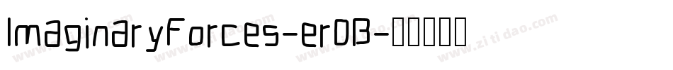 ImaginaryForces-er0B字体转换