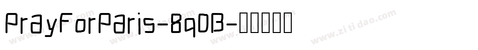 PrayForParis-8q0B字体转换