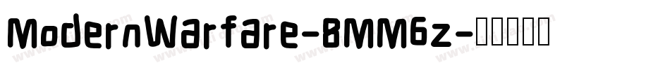ModernWarfare-8MM6z字体转换