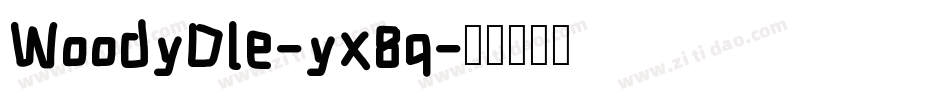 WoodyDle-yx8q字体转换