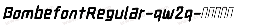 BombefontRegular-qw2q字体转换