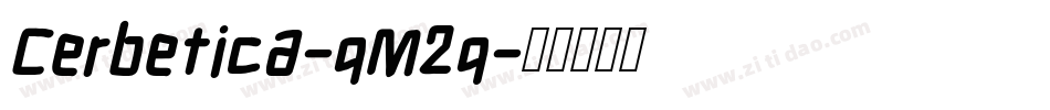 Cerbetica-qM2q字体转换