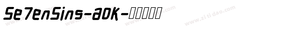 Se7enSins-a0K字体转换