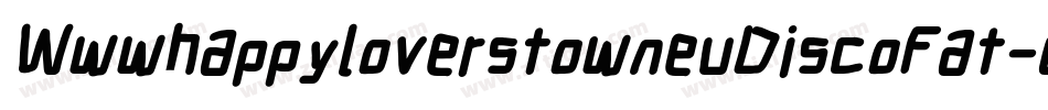 WwwhappyloverstowneuDiscoFat-dn0K字体转换